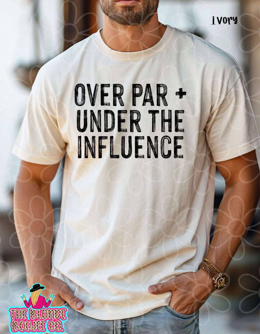 Over Par Under the Influence